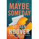 Maybe someday - book 1 | Колийн Хувър