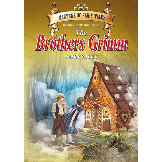 Майстори на приказката: The Brothers Grimm Fairy Tales | Братя Грим