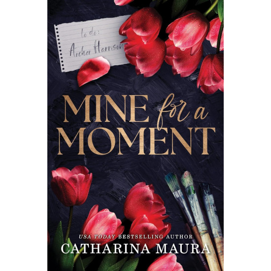 Mine for a Moment | Катарина Маура