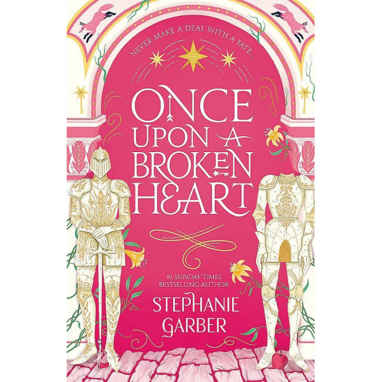 Once Upon A Broken Heart - book 1 | Стефани Гарбър