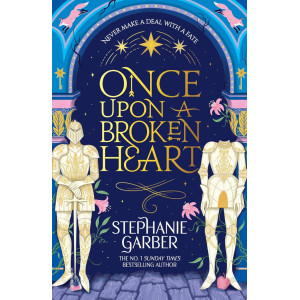 Once Upon a Broken Heart - book 1