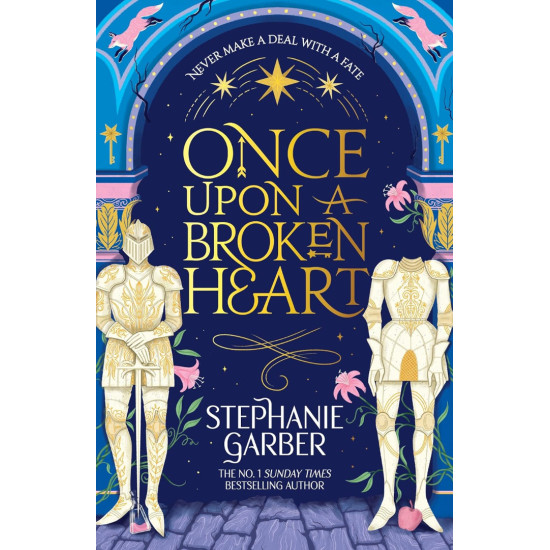 Once Upon a Broken Heart - book 1 | Стефани Гарбър
