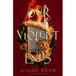 Our Violent Ends - book 2
