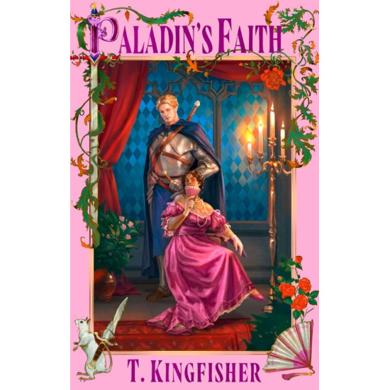 Paladins Faith - book 4 | Т. Кингфишър