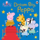 Peppa Pig: Dream Big, Peppa! | Penguin Books