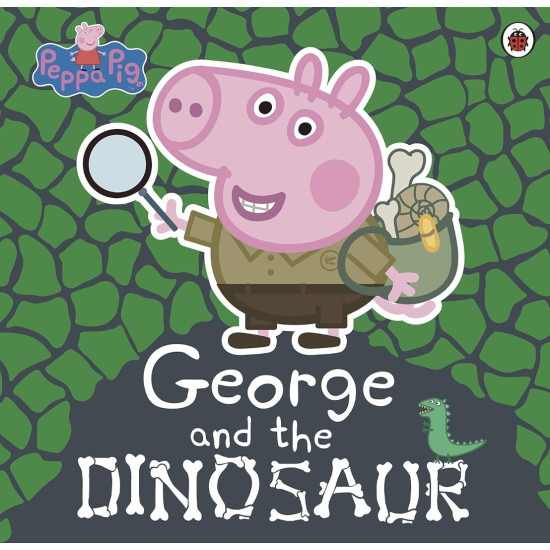 Peppa Pig: George and the Dinosaur | Penguin Books