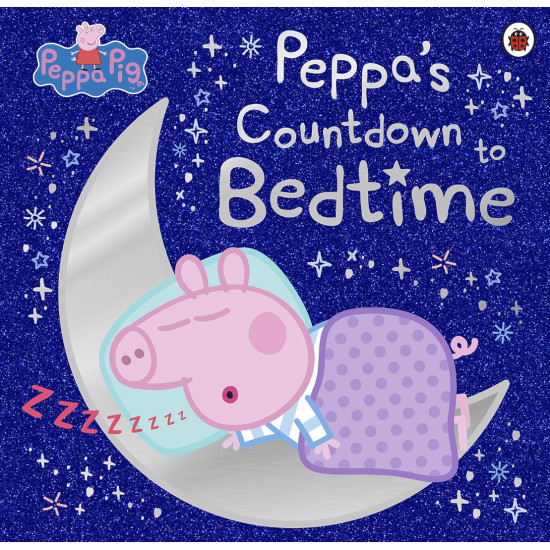 Peppa Pig: Peppas Countdown to Bedtime | Penguin Books