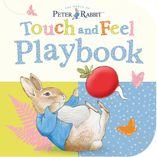 Peter Rabbit: Touch and Feel Playbook | Биатрикс Потър