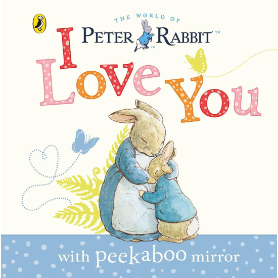 Peter Rabbit: I Love You | Биатрикс Потър