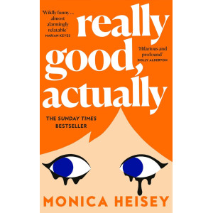 Really Good, Actually - hardcover