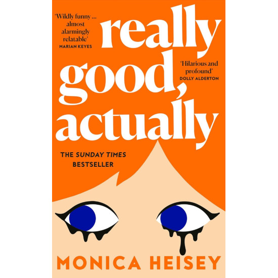 Really Good, Actually - hardcover | Моника Хейзи
