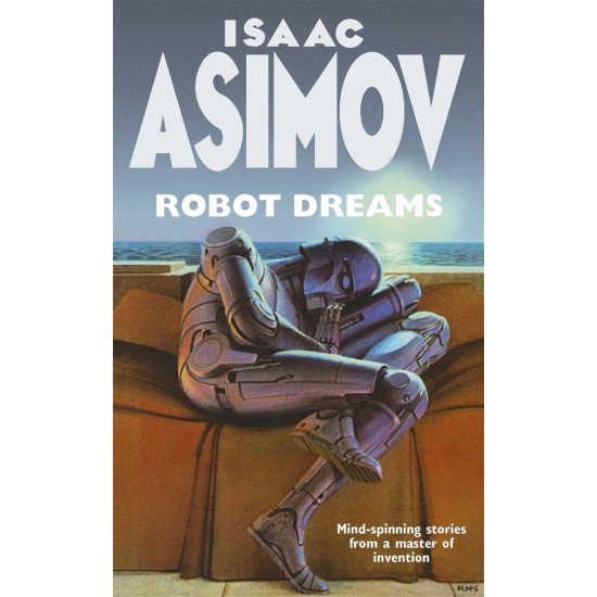 Robot Dreams | Айзък Азимов