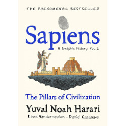 Sapiens A Graphic History: Volume 2