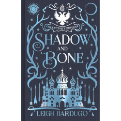 Shadow and Bone - book 1 - Collector's Edition