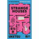 Strange Houses | Uketsu