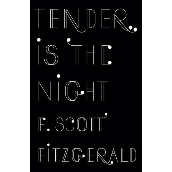 Tender is the Night | Ф. Скот Фицджералд
