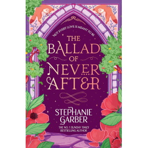 The Ballad of Never After - book 2