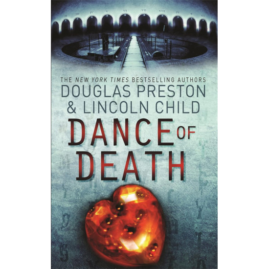 The Dance of Death | Дъглас Престън, Линкълн Чайлд
