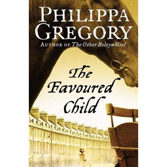 The Favoured Child | Филипа Грегъри