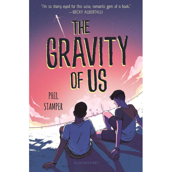 The Gravity of Us | Фил Стампър