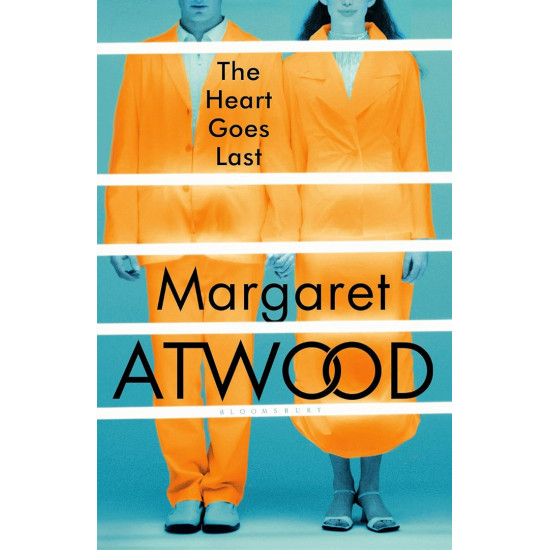 The Heart Goes Last | Маргарет Атууд