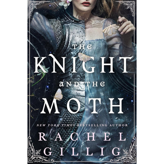The Knight and the Moth - book 1 | Рейчъл Гилиг