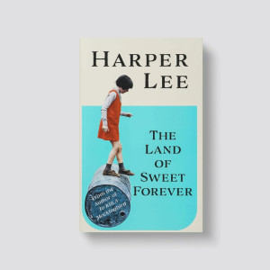 The Land of Sweet Forever