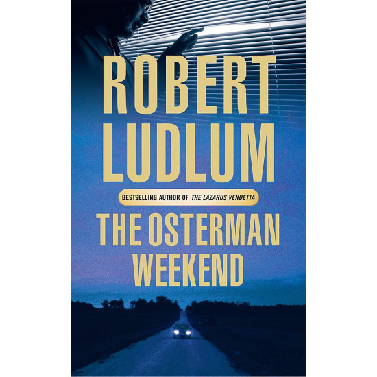 The Osterman Weekend | Робърт Лъдлъм