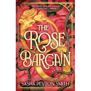 The Rose Bargain - book 1