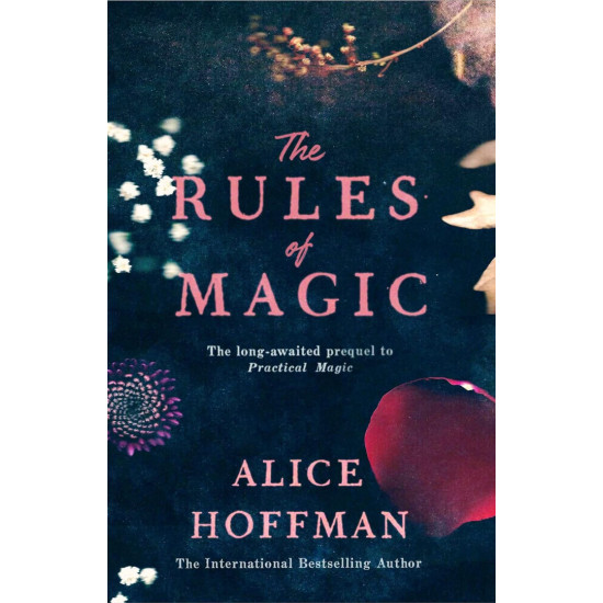 The Rules of Magic | Алис Хофман