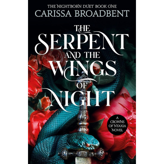 The Serpent and the Wings of Night - book 1 | Кариса Броудбент