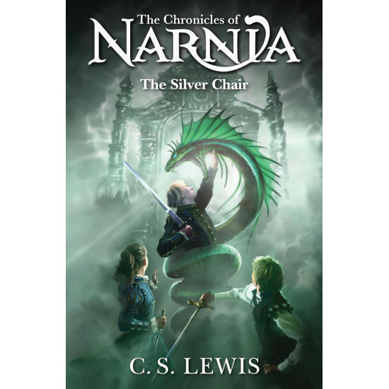 The Silver Chair - book 6 | Клайв С. Луис