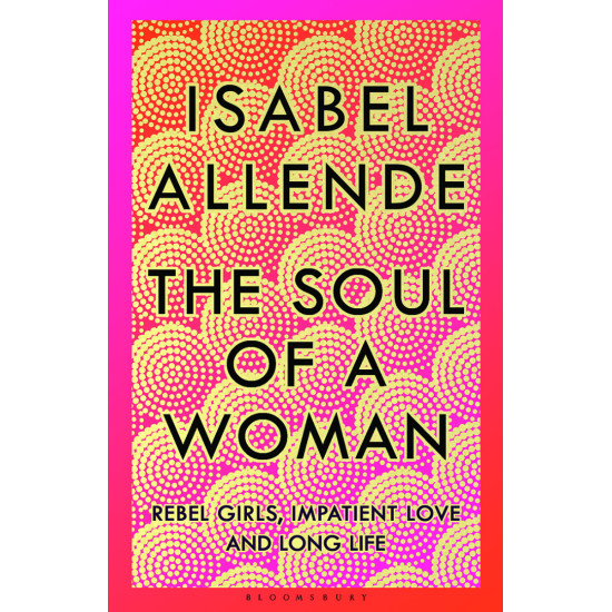 The Soul of a Woman | Исабел Алиенде