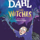 The Witches | Роалд Дал
