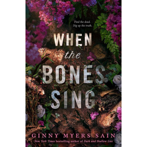 When the Bones Sing