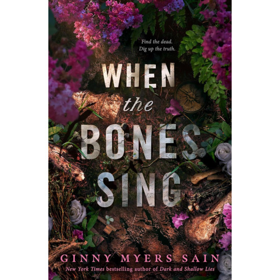 When the Bones Sing | Джини Майърс Сейн