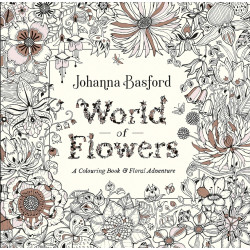 World of Flowers: A Colouring Book and Floral Adventure