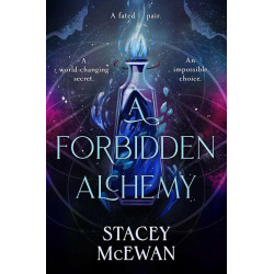 A Forbidden Alchemy A Forbidden Alchemy