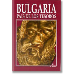 Bulgaria - Pais de los Tesoros Bulgaria - Pais de los Tesoros