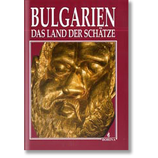 Bulgarien - Das Land Der Schatze Bulgarien - Das Land Der Schatze