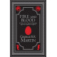 Fire and Blood - book 1 (Collector’s Edition) Fire and Blood - book 1 (Collector’s Edition)