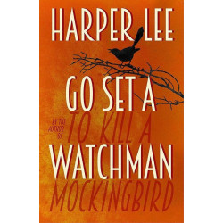 Go Set A Watchman Go Set A Watchman