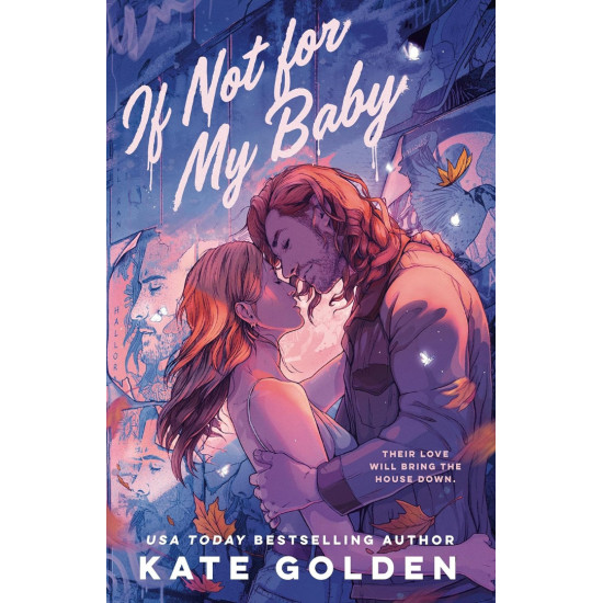 If Not For My Baby | Кейт Голдън