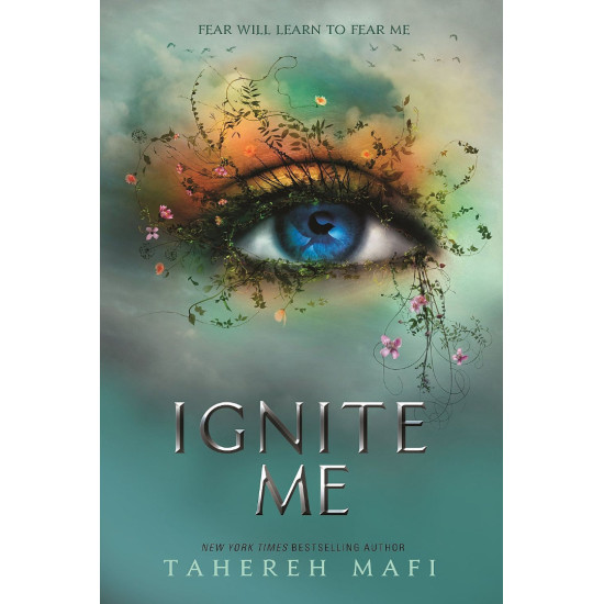 Ignite Me - book 3 | Тахере Мафи