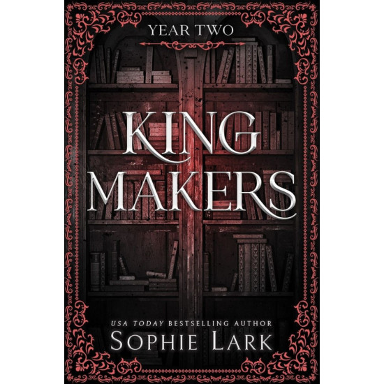 Kingmakers: Year Two - book 2
