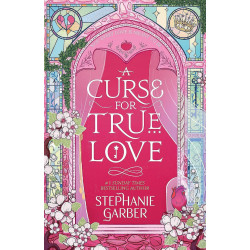 A Curse For True Love - book 3 A Curse For True Love - book 3