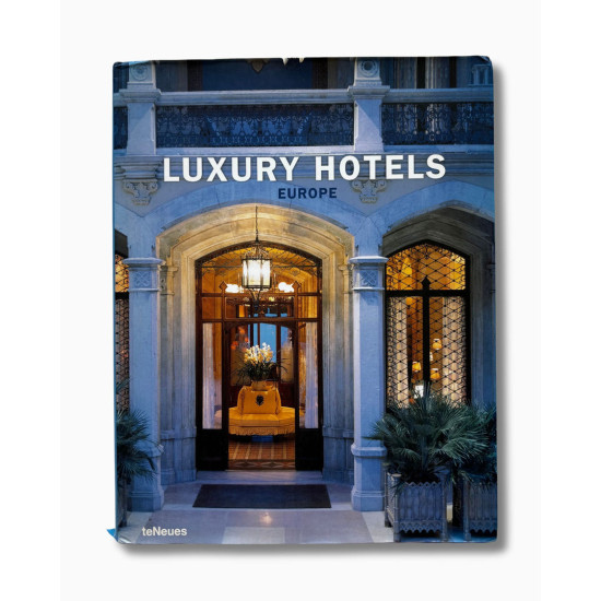Luxury Hotels Europe Luxury Hotels Europe