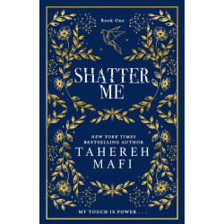 Shatter me - book 1 - Collectors Edition Shatter me - book 1 - Collectors Edition