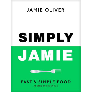 Simply Jamie: Celebrate the Joy of Food