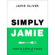 Simply Jamie: Celebrate the Joy of Food